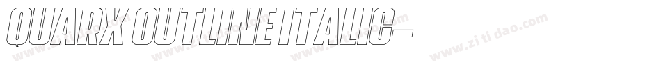 Quarx Outline Italic字体转换